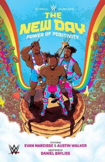 WWE: The New Day: Power of Positivity OGN (Graphic Novel)