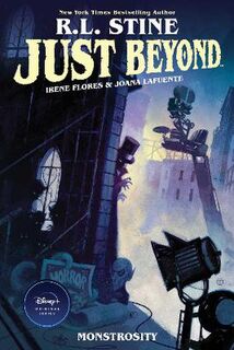 Just Beyond: Monstrosity (Graphic Novel)