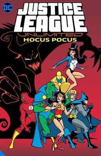 Justice League Unlimited: Hocus Pocus (Graphic Novel)