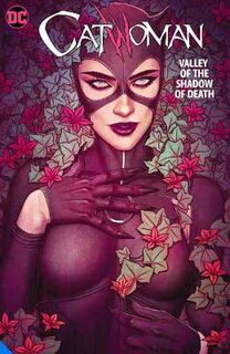 Catwoman Vol. 5: Valley of the Shadow of Death (Graphic Novel)