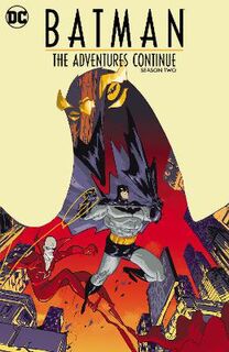 Batman: The Adventures Continue Season Two (Graphic Novel)