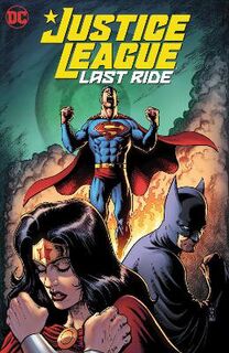 Justice League: Last Ride (Graphic Novel)