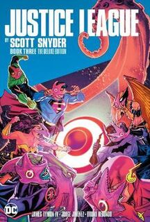 Justice League by Scott Snyder Deluxe Edition Book Three (Graphic Novel)