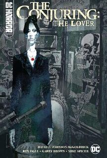 DC Horror Presents: The Conjuring: The Lover (Graphic Novel)
