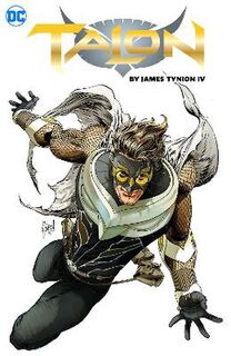 Talon by James Tynion IV (Graphic Novel)