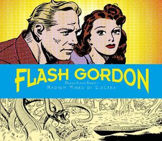 Flash Gordon #08: Flash Gordon Dailies: Austin Briggs: Radium Mines Of Electra (Graphic Novel)