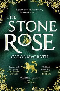 Rose Trilogy #03: The Stone Rose