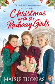 Railway Girls #04: Christmas with the Railway Girls