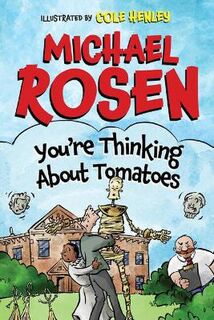 You're Thinking About Tomatoes (Graphic Novel)