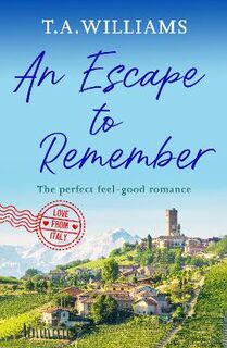 Love from Italy #02: An Escape to Remember