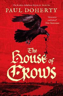 Sorrowful Mysteries of Brother Athelstan #06: The House of Crows