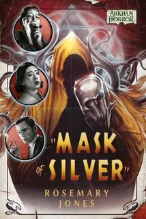 Arkham Horror #: Mask of Silver
