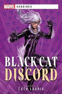 Marvel Heroines #: Black Cat: Discord