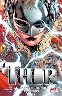 Thor: Goddess Of Thunder Omnibus (Graphic Novel)