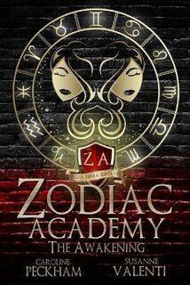 Zodiac Academy #01: The Awakening