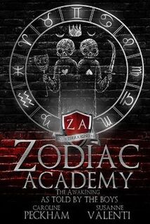 Zodiac Academy #01: The Awakening: As Told By The Boys