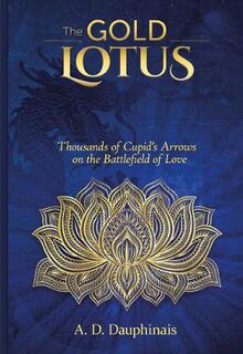 Gold Lotus Trilogy: The Gold Lotus