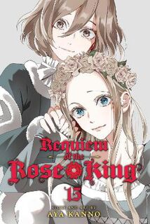 Requiem of the Rose King, Vol. 15 (Graphic Novel)