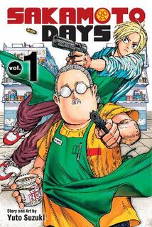 Sakamoto Days, Volume 01 (Graphic Novel)