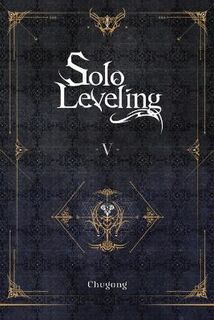 Solo Leveling (Light GN) #: Solo Leveling, Vol. 5 (Light Graphic Novel)