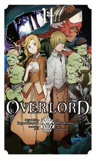 Overlord (Manga GN) #: Overlord, Vol. 14 (Graphic Novel)