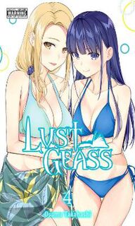 Lust Geass #: Lust Geass, Vol. 4 (Graphic Novel)