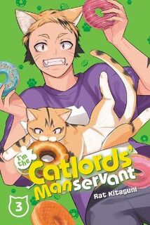 I'm the Catlords' Manservant #: I'm the Catlords' Manservant, Vol. 3 (Graphic Novel)