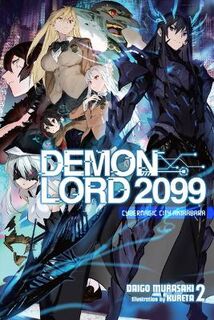 Demon Lord 2099 #: Demon Lord 2099, Vol. 02 (Light Graphic Novel)