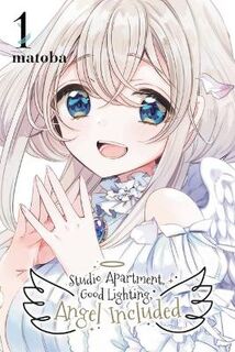 Studio Apartment, Good Lighting, Angel Included, Vol. 1 (Graphic Novel)