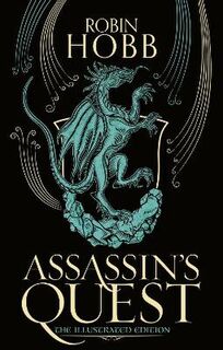 Farseer Trilogy #03: Assassins Quest  (Illustrated Edition)