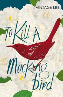 Vintage Classics: To Kill a Mockingbird