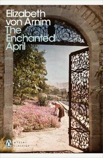 Penguin Modern Classics: Enchanted April, The