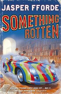 Thursday Next #04: Something Rotten