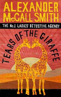 No.1 Ladies' Detective Agency #02: Tears of the Giraffe
