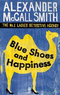 No.1 Ladies' Detective Agency #07: Blue Shoes and Happiness