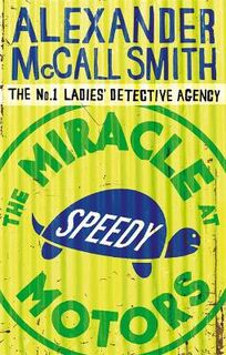 No.1 Ladies' Detective Agency #09: The Miracle at Speedy Motors
