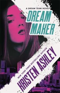 Dream #01: Dream Maker