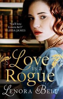 Wallflowers vs Rogues #01: Love Is a Rogue