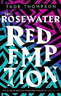 Wormwood #03: Rosewater Redemption, The