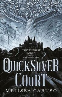 Gate of Secrets #02: The Quicksilver Court