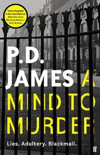 Inspector Adam Dalgliesh #02: A Mind to Murder