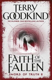 Sword of Truth #06: Faith of the Fallen