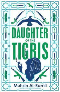 President's Gardens #02: Daughter of the Tigris