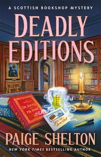 Scottish Bookshop Mystery #06: Deadly Editions