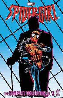 Spider-girl: The Complete Collection Vol. 3 (Graphic Novel)