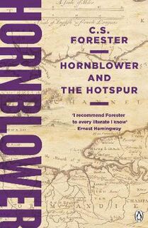 Horatio Hornblower #10: Hornblower and the Hotspur