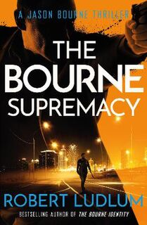 Bourne #02: Bourne Supremacy, The