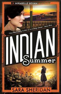 Mirabelle Bevan #07: Indian Summer
