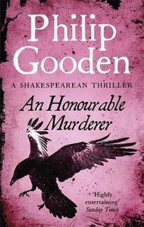 Shakespearean Murder Mystery #06: An Honourable Murderer