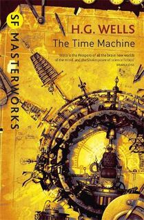 SF Masterworks: Time Machine, The